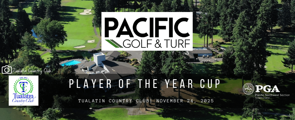 Pacific Golf & Turf - Player of the Year Cup @ Tualatin CC